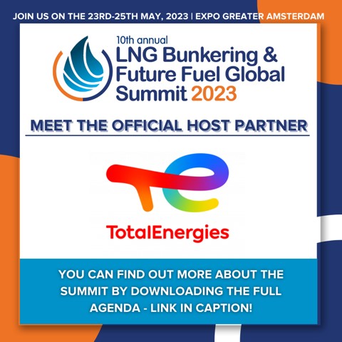 TotalEnergies Marine Fuels Announces Host Partnership of the 10th Annual LNG Bunkering and Future Fuels Global Summit