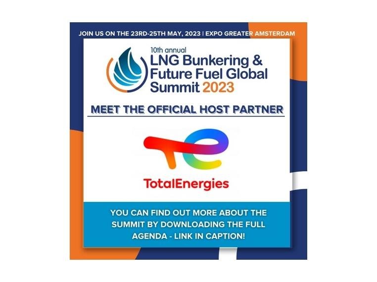 TotalEnergies Marine Fuels Announces Host Partnership of the 10th Annual LNG Bunkering and Future Fuels Global Summit 762x570