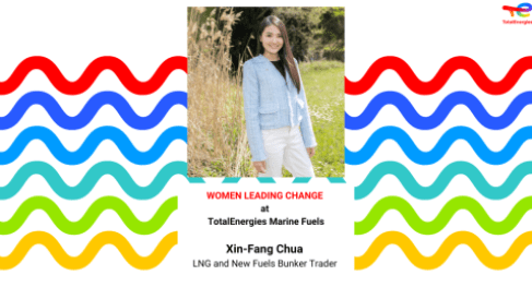 [Women Leading Change at TotalEnergies Marine Fuels] Xin-Fang Chua: No pressure, no diamonds